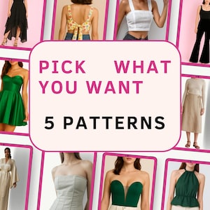 May include: A collage of women's clothing items, including dresses, tops, and skirts. The image features a central text overlay that reads "PICK WHAT YOU WANT" and "5 PATTERNS". The clothing items are in various colors and styles, showcasing a range of fashion options.