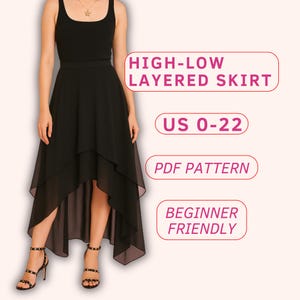 May include: A black high-low layered skirt is shown. The skirt has a layered design and is paired with a black top. The text "US 0-22", "PDF Pattern", and "Beginner Friendly" are also visible.