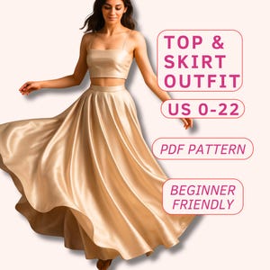 Könnte beinhalten: Beiges Satin-Top- und Rock-Outfit. Das Oberteil ist ein Crop-Top mit dünnen Trägern. Der Rock ist ein langer, fließender Rock. Der Text auf dem Bild lautet "TOP & SKIRT OUTFIT", "US 0-22", "PDF PATTERN" und "BEGINNER FRIENDLY".