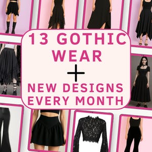 Peut inclure: Un collage de tenues gothiques noires, comprenant des jupes, des robes et des hauts. L'image présente le texte "13 GOTHIC WEAR + NEW DESIGNS EVERY MONTH" en rose et blanc, annonçant de nouveaux modèles.