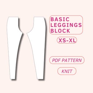 Może przedstawiać: Biały wzór PDF na podstawowe legginsy, rozmiary XS-XL. Wzór jest przeznaczony do dzianiny. Tekst "BASIC LEGGINGS BLOCK" i "PDF PATTERN" znajduje się w czerwonych ramkach z różowym tekstem. Tekst "KNIT" znajduje się w czerwonej ramce z różowym tekstem. Tekst "XS-XL" znajduje się w różowym kółku z białym tekstem.