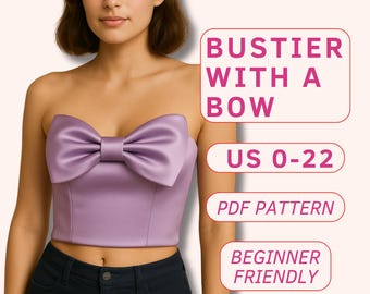 Straight neckline corset with a bow sewing pattern, basic corset pattern with boning, easy strapless crop top pattern, elegant corset top
