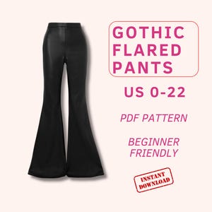 Könnte beinhalten: Schwarze Schlaghose mit hohem Bund. Das Bild enthält den Text "Gothic Flared Pants US 0-22 PDF Pattern Beginner Friendly Instant Download."
