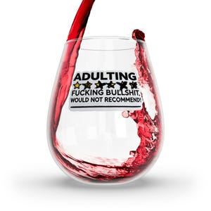Funny Stemless Wine Glass, 11.75 oz, Gifts for Adults, Sarcastic, Home Barware, Unique Drinking Glass, Adulting