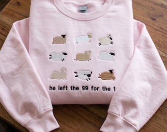 Embroidered He Left The 99 For The 1 Sweatshirt, Christian Sheep Crewneck, Jesus Bible Verse Shirt, Faith Gift, Christian Religious Apparel