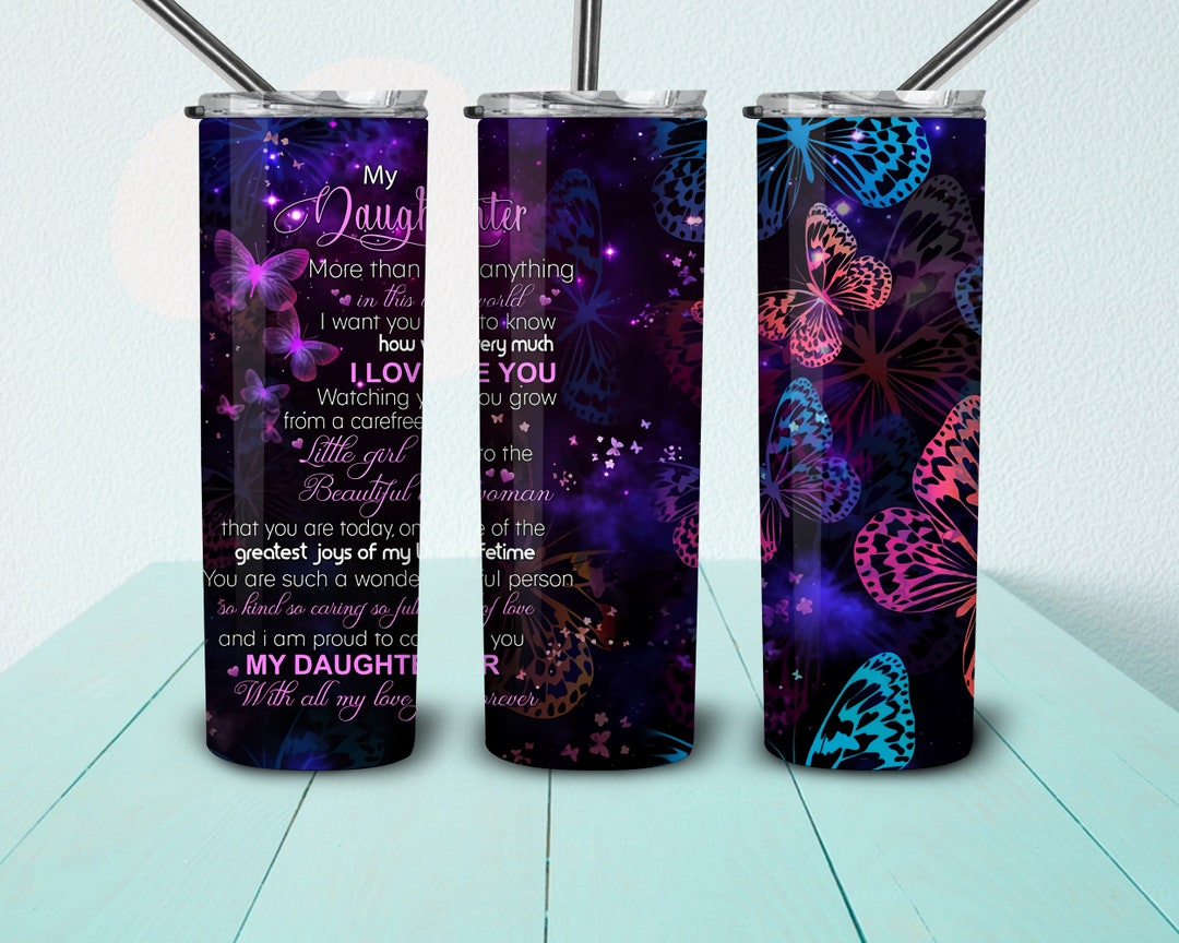 Gobelet Personnalisé "To My Daughter 20" - Option Skinny - Fabriqué Sur Commande