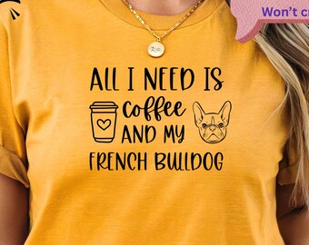Best Dog Parent Ever Shirt | French Bulldog Coffee Lover Gift | Funny Custom Dog Mom or Dad Tee| Pet Owner Gift for Birthday or Father’s Day