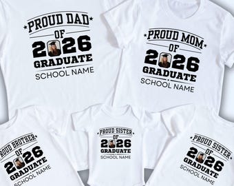 Proud Family of a 2026 Graduate Shirt, Matching Graduation Family Shirts, Custom Photo Grad Shirt, Personalized Family Graduation Tee