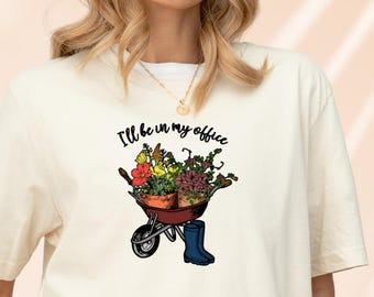 Unisex Plant Shirt, Plant Lover Gift shirt, Gardening Shirt, Plant T Shirt, Never Enough Plants Shirt, I’ll be in my office, Mother's Day