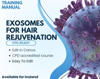 Exosomes hair training manual, Full Detailed SOP, Exosome, e50, academy manual, cpd ready, canva download