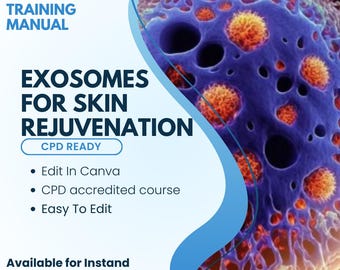 Exosomes For Skin Rejuvenation,  Full Detailed SOP, Training Manual, Training Resource, Canva, Download, aesthetic academies
