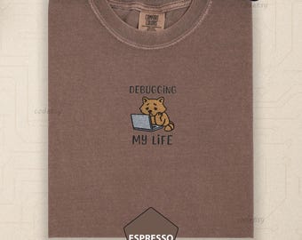Debugging My Life Embroidered T-Shirt, Funny Raccoon Tee, Garment Dyed Embroidery, Software Developer Animal Shirt, Programmer Gift