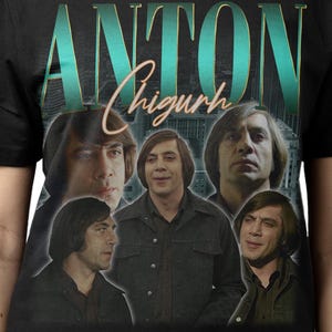 ANTON CHIGURH SHIRT, Anton Chigurh Vintage T-Shirt, No Country For Old Men Retro 90s Bootleg Merch, Javier Bardem Homage Rap Tees Fans Gifts