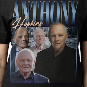 ANTHONY HOPKINS SHIRT, Sir Philip Anthony Hopkins Retro 90s Bootleg Homage Merch, Anthony Hopkins Vintage T-Shirt, Anthony Hopkins Fans Gift