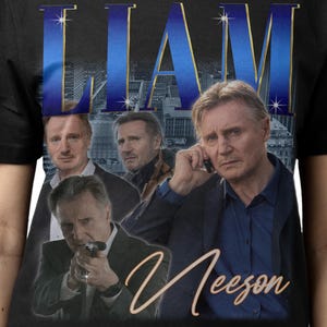 LIAM NEESON SHIRT, Liam Neeson Vintage T-Shirt, William John Neeson Retro 90s Bootleg Homage Merch, Liam Neeson Tribute 80s Rap Tee Fan Gift