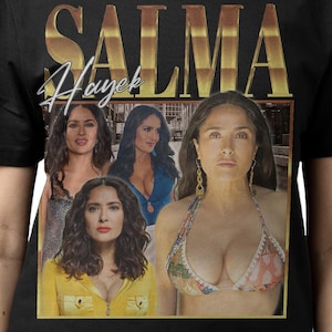 SALMA HAYEK SHIRT, Salma Hayek Vintage T-Shirt, Salma Valgarma Hayek Pinault Retro 90s Bootleg Homage Merch, Salma Hayek Rap Tees Fans Gifts
