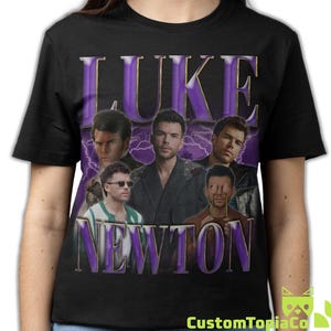 LUKE NEWTON SHIRT, Luke Newton Vintage T-Shirt, Luke Paul Anthony Newton Retro 90s Bootleg Homage Merch, Luke Newton 80s Rap Tees Fans Gifts
