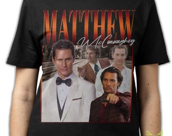 MATTHEW MCCONAUGHEY Shirt, Matthew McConaughey Vintage Shirt, Matthew McConaughey Bootleg Shirt, Matthew McConaughey 90s Rap Shirt