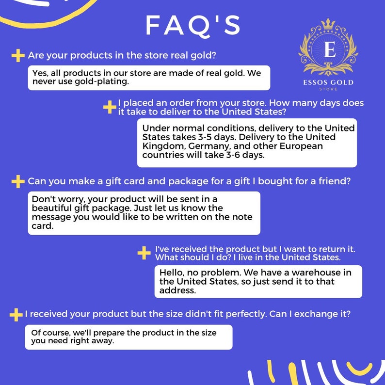 May include: A blue and yellow graphic with a white text box containing frequently asked questions about a gold store. The text box includes questions about the authenticity of the gold, shipping times, gift wrapping, returns, and exchanges. The store logo is in the upper right corner and says "ESSOS GOLD STORE".