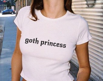 Goth Princess Shirt Baby tee 90s retro tee Grunge Gift Dark Gothic Crop Top Alternative Baby tee Goth Tshirt y2k baby tee aesthetic