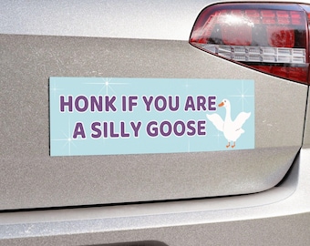 Silly Goose Car Magnet Funny Gen Z Bumper Sticker Meme Car Decal Humor Car Accessories Trendy Car Sticker Gift For Friend Honk If You Are