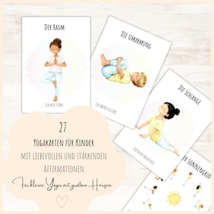 Könnte beinhalten: Ein Set von 27 Yoga-Karten für Kinder, mit Illustrationen von Yoga-Posen und Affirmationen. Die Karten zeigen farbenfrohe Illustrationen von Kindern in Yoga-Posen auf weißem Hintergrund. Texte auf den Karten sind "Der Baum" und "Die Umarmung".