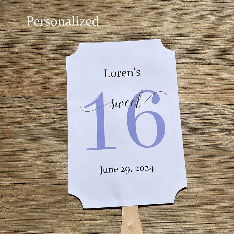 Sweet 16 favor fans that are personalized for the guest of honor.  Fans are printed on white card stock with your choice of the large 16 number color.  They come fully assembled, two sided with handle hidden between.