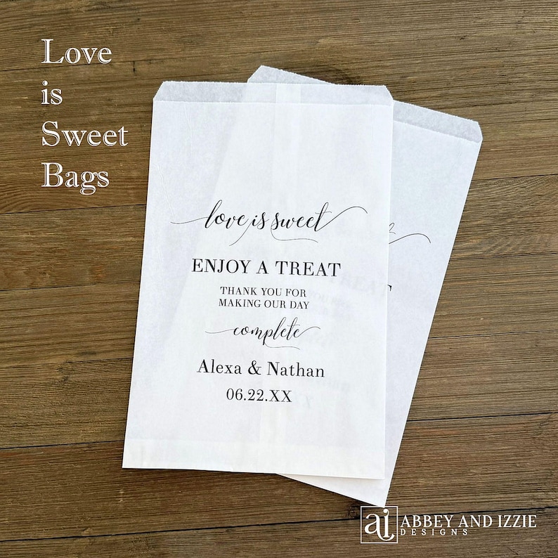 Love is sweet, enjoy a treat favor bags personalized for the special couple.  These bags are larger than most and are perfect for a candy buffet or other .