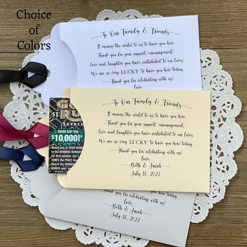 To our family and friends thank you wedding favors.  Sweet thank you wedding guest favors, slide a lottery ticket in the envelope to see who wins.  Personalized for the bride and groom, choice of envelope and ribbon color.