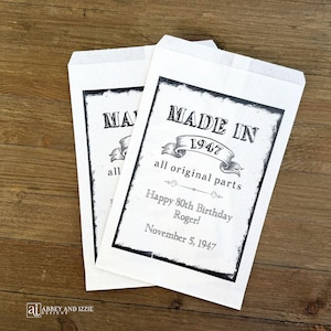 Personalzied birthday party favor bags, vintage 'made in year' for the guest of honor.  Fill with candy, cookies, popcorn, peanuts, your choice.  Add a little vintage touch to your adult party.