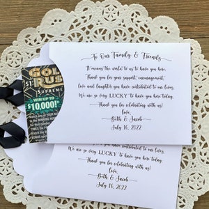 To our family and friends thank you wedding favors.  Sweet thank you wedding guest favors, slide a lottery ticket in the envelope to see who wins.  Personalized for the bride and groom, choice of envelope and ribbon color.