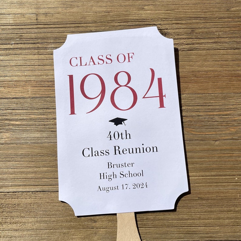 Personalized class reunion favor fans that can be made for any reunion number.  Printed on white card stock with your choice of year color to match your class colors.  Our hand fans will keep everyone cool for the reunion and a keepsake to take home.