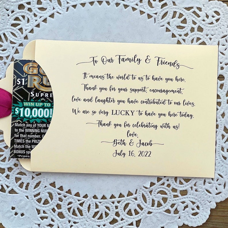 To our family and friends thank you wedding favors.  Sweet thank you wedding guest favors, slide a lottery ticket in the envelope to see who wins.  Personalized for the bride and groom, choice of envelope and ribbon color.