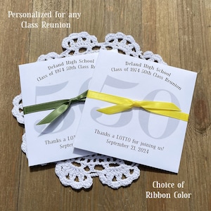 Class reunion favors that are personalized for the big reunion.  Fun and easy party favors, slide a lottery ticket in these envelopes, great ice breaker for the party.  Printed on white card stock, your choice of ribbon color.