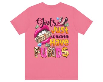 Girls just wanna have funds