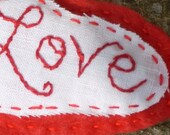 Embroidered Love Brooch, Felt Love Brooch, Love Pin, Love badge, Handstitched Brooch,  Daughter gift, Girlfriend gift, Kitsch pin, Teen gift