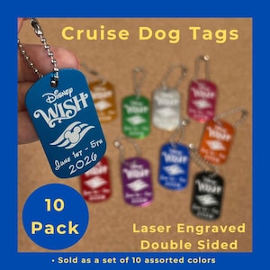 May include: A set of ten assorted color metal dog tags on ball chains, each laser engraved with the Disney Wish logo, a cruise ship icon, and the text June 1st - 5th 2026. These double-sided rectangular tags are sold as a ten-pack collection.