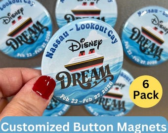 6 Pack Personalized Cruise Door Magnets | Button Magnet | Fish Extender | Magnet Exchange | DCL | FE | Pixie Dusting