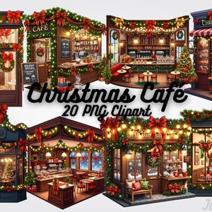 Könnte beinhalten: Digitales Clipart-Set mit verschiedenen Weihnachtscafé-Szenen. Jedes Café ist mit festlichen Lichtern, Kränzen und roten Schleifen geschmückt. Das Bild enthält den Text "Christmas Cafe" und "20 PNG Clipart".