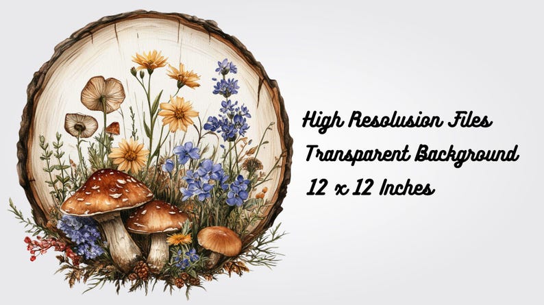 May include: A watercolor illustration of mushrooms and wildflowers on a wood slice background. The mushrooms are brown and white with red spots. The flowers are yellow, blue, and white. The background is a light brown wood slice.