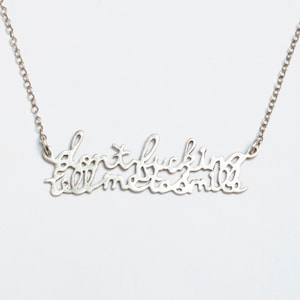 Don&#39;t F*cking Tell Me To Smile, Feminist Necklace