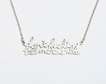 Don't F*cking Tell Me To Smile, Feminist Necklace
