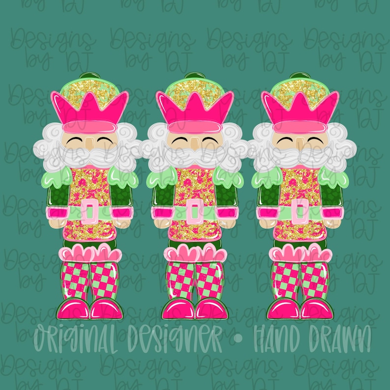 May include: Three colourful nutcracker figures with pink, green, and gold details. Each has a pink crown, a white beard, and a patterned torso. The legs are checkered pink and green. The words "Original Designer - Hand Drawn" are at the bottom.