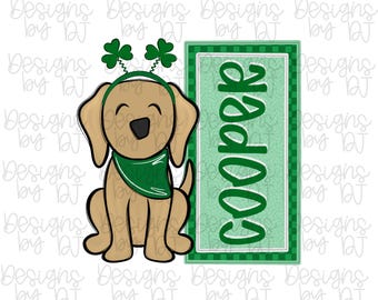 St Patrick’s Day Dog Hand Drawn Name Patch PNG Lucky Clover Png Kids Tshirt Custom Png Leprechaun Png Pinch Me Png St Patty’s Png