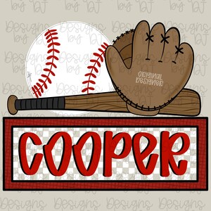 May include: A baseball-themed graphic featuring a baseball, mitt, and bat. The baseball is white with red stitching. The mitt is brown, and the bat is brown with a black grip. A red and white checkered rectangle displays the name "COOPER" in red letters.
