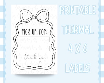 Thermal Pick Up Label | Digital Download | Small Business PNG | 4x6 Thermal Printer | Personal Use | Bows | Grandmillenial