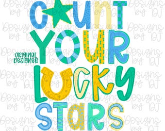 Comptez vos étoiles porte-bonheur Doodle Png Preppy Png T-shirt graphique Png Porte-bonheur Png Dessiné à la main Png Girly Png Tshirt Png Lettres manuscrites Png Branché Png