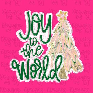 May include: A festive design on a bright pink background. The image features the text "Joy to the World" in green script with a white outline. A stylized Christmas tree in shades of pink and gold is to the right, topped with a star.