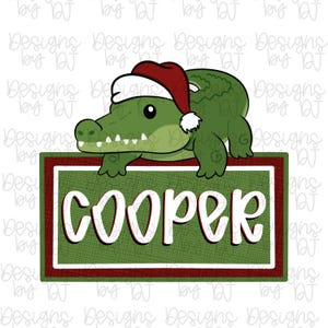 May include: A cartoon illustration of a green alligator wearing a Santa hat. The alligator is perched above a rectangular sign with the name "COOPER" in white letters on a green and red background.