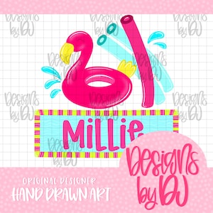 May include: A colourful illustration with a pink flamingo inflatable ring, water splashes, and a pink pool noodle. The name "Millie" is displayed on a blue and yellow striped banner. The design includes the text "Hand Drawn Art" and "Designs by DJ".